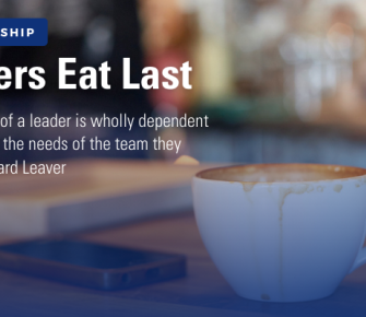 Leaders Eat Last