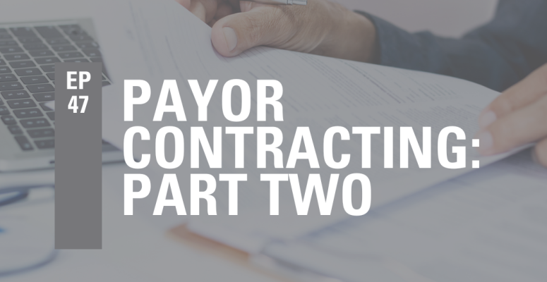 Payer Contracting: Part Two