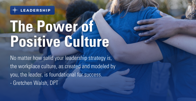 The Power of Positive Culture